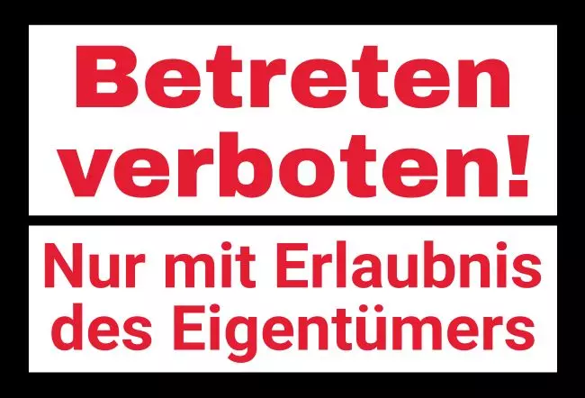 WarnschildWarnung - Zutritt verboten Betreten Verboten Bild