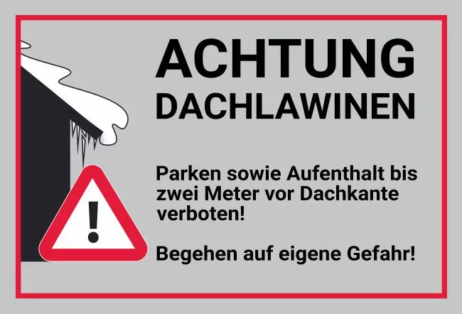 WarnschildWarnung - Zutritt verboten Dachlawinen Bild