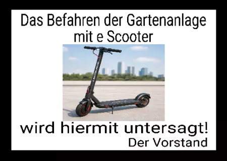 WarnschildWarnung - Zutritt verboten Das Befahren der Gartenanlage mit E-Scooter... Bild