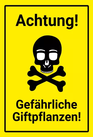 WarnschildWarnung - Zutritt verboten Gefährliche Giftpflanzen Bild
