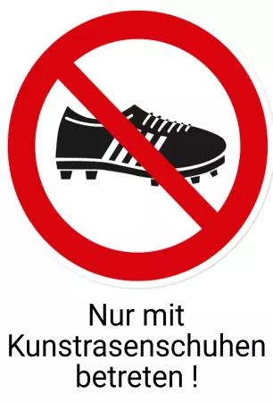 WarnschildWarnung - Zutritt verboten Nur mit Kunstrasenschuhe Bild