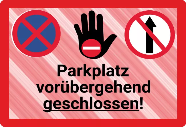 WarnschildWarnung - Zutritt verboten Parkplatz geschlossen! Bild