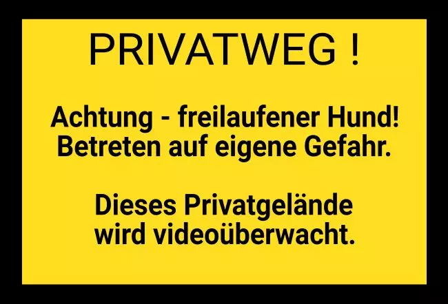 WarnschildWarnung - Zutritt verboten PRIVATWEG ! Bild