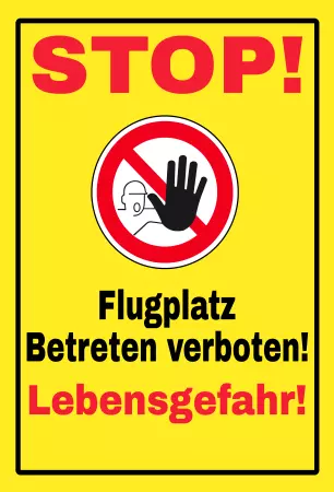 WarnschildWarnung - Zutritt verboten STOP - Flugplatz Bild